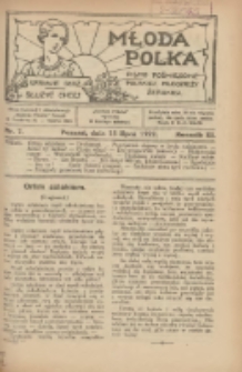 Młoda Polka : pismo poświęcone polskiej młodzieży żeńskiej 1922.07.15 R.3 Nr7