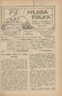 Młoda Polka : pismo poświęcone polskiej młodzieży żeńskiej 1922.11.15 R.3 Nr11