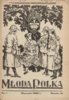 Młoda Polka : pismo poświęcone polskiej młodzieży żeńskiej 1928.01 R.9 Nr1
