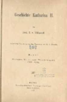 Geschichte Katharina II. Bd.1 [Abt.1] Katharina bis zu ihrer Thronbesteigung: 1729 - 1762