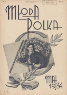 Młoda Polka : pismo poświęcone polskiej młodzieży żeńskiej 1934.05 R.15 Nr5