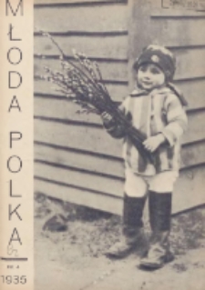 Młoda Polka : pismo poświęcone polskiej młodzieży żeńskiej 1935.04 R.16 Nr4