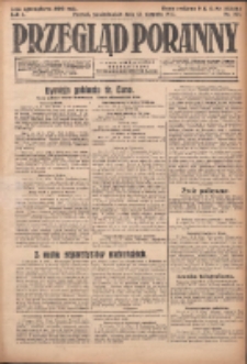 Przegląd Poranny: pismo niezależne i bezpartyjne 1923.08.13 R.3 Nr221