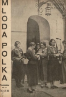 Młoda Polka : pismo poświęcone polskiej młodzieży żeńskiej 1936.11 R.17 Nr11