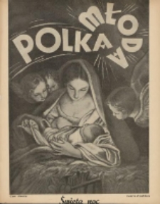 Młoda Polka : pismo poświęcone polskiej młodzieży żeńskiej 1938.12 R.19 Nr12