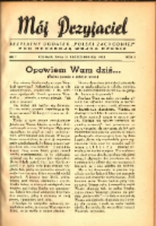 Mój Przyjaciel : bezpłatny dodatek "Polski Zachodniej" pod redakcją wujka Czesia 1945.10.21 R.1 Nr7