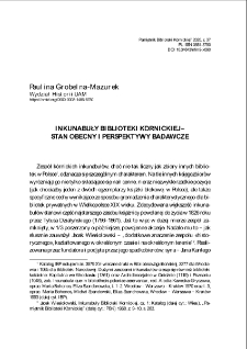 Inkunabuły Biblioteki K&oacute;rnickiej - stan obecny i perspektywy badawcze. Pamiętnik Biblioteki K&oacute;rnickiej. Z.37