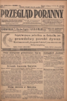 Przegląd Poranny: pismo niezależne i bezpartyjne 1923.12.11 R.3 Nr340