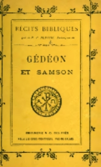 R&eacute;cits bibliques. No VII: G&eacute;d&eacute;on et Samson