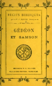 Récits bibliques. No VII: Gédéon et Samson