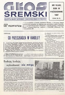 Głos Śremski 1987.10 R.4 Nr10(40)