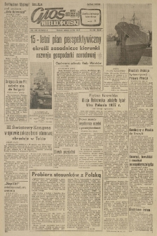 Głos Wielkopolski. 1957.08.06 R.13 nr185 Wyd.A