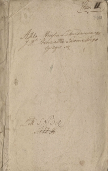 Akta tyczące się procesu likwidacyjnego marszałka Gurowskiego vol. 2a