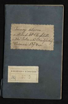 Towary żelazne z Składu [...] Oberfeldta dla Pałacu hr. [Celestyny] Działyńskiej. Poznań 1874 r.