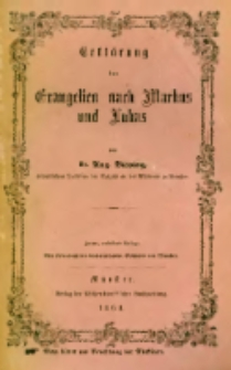 Erkl&auml;rung der Evangelien nach Markus und Lukas