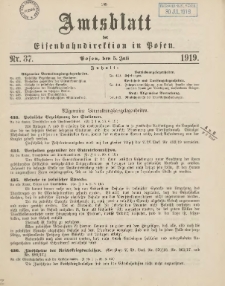 Amtsblatt der Königlichen Eisenbahndirektion in Posen 1919.07.05 Nr37