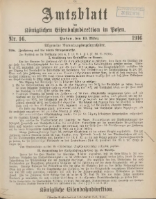 Amtsblatt der Königlichen Eisenbahndirektion in Posen 1916.03.13 Nr16