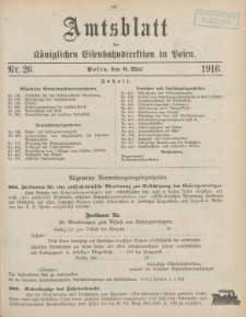 Amtsblatt der Königlichen Eisenbahndirektion in Posen 1916.05.06 Nr26