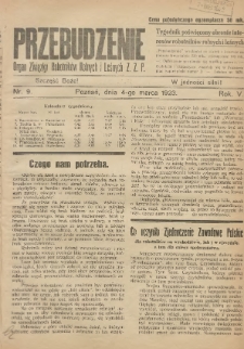 Przebudzenie: tygodnik poświęcony obronie interes&oacute;w robotnik&oacute;w rolnych i leśnych. Organ Związku Robotnik&oacute;w Rolnych i Leśnych ZZP. 1923.03.04 R.5 Nr9