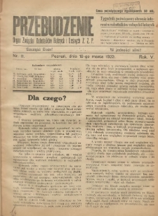 Przebudzenie: tygodnik poświęcony obronie interes&oacute;w robotnik&oacute;w rolnych i leśnych. Organ Związku Robotnik&oacute;w Rolnych i Leśnych ZZP. 1923.03.18 R.5 Nr11