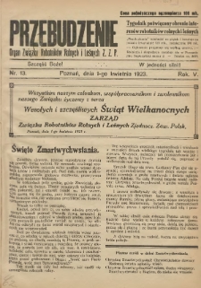 Przebudzenie: tygodnik poświęcony obronie interes&oacute;w robotnik&oacute;w rolnych i leśnych. Organ Związku Robotnik&oacute;w Rolnych i Leśnych ZZP. 1923.04.01 R.5 Nr13