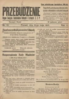 Przebudzenie: tygodnik poświęcony obronie interesów robotników rolnych i leśnych. Organ Związku Robotników Rolnych i Leśnych ZZP. 1923.05.12 R.5 Nr19