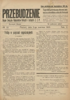Przebudzenie: tygodnik poświęcony obronie interes&oacute;w robotnik&oacute;w rolnych i leśnych. Organ Związku Robotnik&oacute;w Rolnych i Leśnych ZZP. 1923.06.02 R.5 Nr22