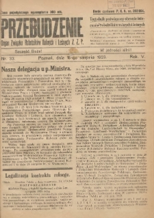 Przebudzenie: tygodnik poświęcony obronie interes&oacute;w robotnik&oacute;w rolnych i leśnych. Organ Związku Robotnik&oacute;w Rolnych i Leśnych ZZP. 1923.08.18 R.5 Nr33