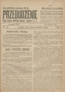 Przebudzenie: tygodnik poświęcony obronie interes&oacute;w robotnik&oacute;w rolnych i leśnych. Organ Związku Robotnik&oacute;w Rolnych i Leśnych ZZP. 1923.09.28 R.5 Nr39