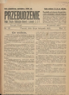 Przebudzenie: tygodnik poświęcony obronie interes&oacute;w robotnik&oacute;w rolnych i leśnych. Organ Związku Robotnik&oacute;w Rolnych i Leśnych ZZP. 1923.11.16 R.5 Nr46
