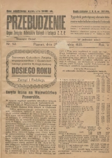 Przebudzenie: tygodnik poświęcony obronie interes&oacute;w robotnik&oacute;w rolnych i leśnych. Organ Związku Robotnik&oacute;w Rolnych i Leśnych ZZP. 1923.12.28 R.5 Nr52