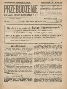 Przebudzenie: tygodnik poświęcony obronie interes&oacute;w robotnik&oacute;w rolnych i leśnych. Organ Związku Robotnik&oacute;w Rolnych i Leśnych ZZP. 1924.04.16 R.6 Nr15