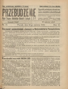 Przebudzenie: tygodnik poświęcony obronie interes&oacute;w robotnik&oacute;w rolnych i leśnych. Organ Związku Robotnik&oacute;w Rolnych i Leśnych ZZP. 1924.06.12 R.6 Nr23