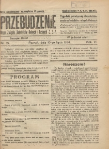 Przebudzenie: tygodnik poświęcony obronie interes&oacute;w robotnik&oacute;w rolnych i leśnych. Organ Związku Robotnik&oacute;w Rolnych i Leśnych ZZP. 1924.07.10 R.6 Nr27