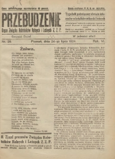 Przebudzenie: tygodnik poświęcony obronie interes&oacute;w robotnik&oacute;w rolnych i leśnych. Organ Związku Robotnik&oacute;w Rolnych i Leśnych ZZP. 1924.07.24 R.6 Nr29