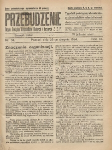 Przebudzenie: tygodnik poświęcony obronie interes&oacute;w robotnik&oacute;w rolnych i leśnych. Organ Związku Robotnik&oacute;w Rolnych i Leśnych ZZP. 1924.08.28 R.6 Nr34
