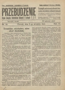 Przebudzenie: tygodnik poświęcony obronie interes&oacute;w robotnik&oacute;w rolnych i leśnych. Organ Związku Robotnik&oacute;w Rolnych i Leśnych ZZP. 1924.09.11 R.6 Nr36