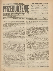 Przebudzenie: tygodnik poświęcony obronie interes&oacute;w robotnik&oacute;w rolnych i leśnych. Organ Związku Robotnik&oacute;w Rolnych i Leśnych ZZP. 1924.10.09 R.6 Nr40