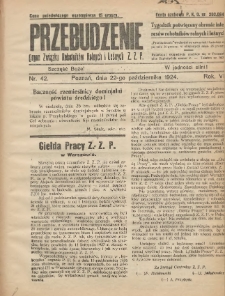 Przebudzenie: tygodnik poświęcony obronie interes&oacute;w robotnik&oacute;w rolnych i leśnych. Organ Związku Robotnik&oacute;w Rolnych i Leśnych ZZP. 1924.10.22 R.6 Nr42