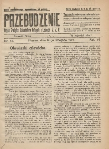 Przebudzenie: tygodnik poświęcony obronie interesów robotników rolnych i leśnych. Organ Związku Robotników Rolnych i Leśnych ZZP. 1924.11.12 R.6 Nr45