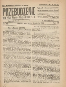 Przebudzenie: tygodnik poświęcony obronie interes&oacute;w robotnik&oacute;w rolnych i leśnych. Organ Związku Robotnik&oacute;w Rolnych i Leśnych ZZP. 1924.11.19 R.6 Nr46