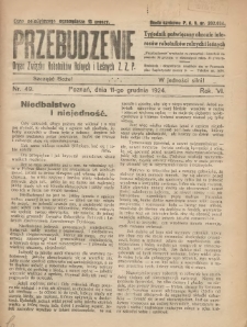 Przebudzenie: tygodnik poświęcony obronie interes&oacute;w robotnik&oacute;w rolnych i leśnych. Organ Związku Robotnik&oacute;w Rolnych i Leśnych ZZP. 1924.12.11 R.6 Nr49