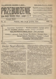 Przebudzenie: tygodnik poświęcony obronie interes&oacute;w robotnik&oacute;w rolnych i leśnych. Organ Związku Robotnik&oacute;w Rolnych i Leśnych ZZP. 1924.12.24 R.6 Nr51
