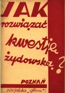 Jak rozwiązać kwestję żydowską?