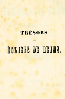 Tr&eacute;sors des &eacute;glises de Reims
