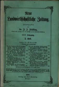 Neue Landwirtschaftliche Zeitung. Jg. 22 (1873), H. 2