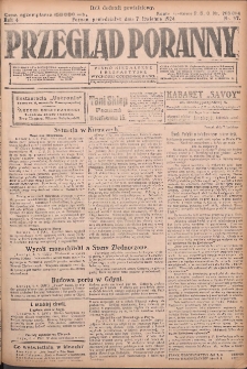 Przegląd Poranny: pismo niezależne i bezpartyjne 1924.04.07 R.4 Nr97