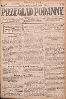 Przegląd Poranny: pismo niezależne i bezpartyjne 1924.04.07 R.4 Nr97