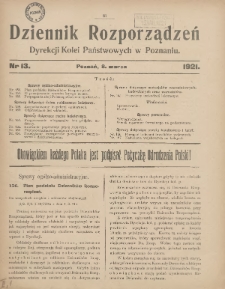Dziennik Rozporządzeń Dyrekcji Kolei Państwowych w Poznaniu 1921.03.08 Nr13
