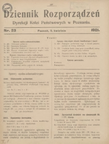 Dziennik Rozporządzeń Dyrekcji Kolei Państwowych w Poznaniu 1921.04.09 Nr23